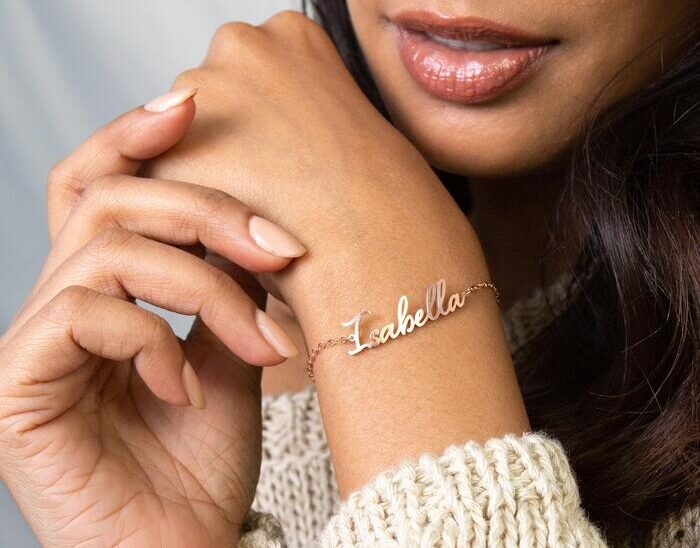 A bracelet with her name engraved on it is a reminder of your love